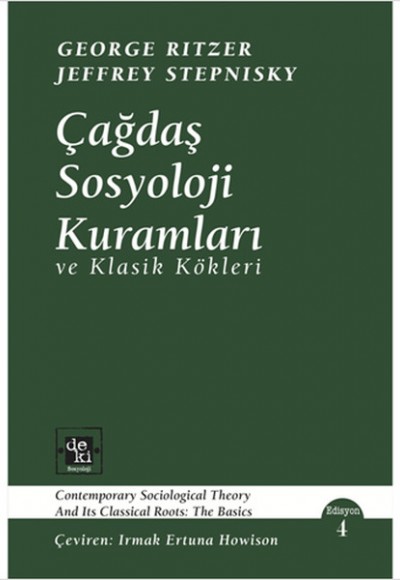 Çağdaş Sosyoloji Kuramları ve Klasik Kökleri