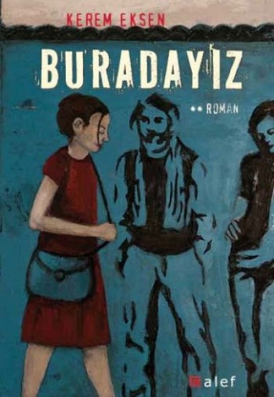 Buradayız