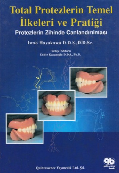 Total Protezlerin Temel İlkeleri ve Pratiği - İadesiz