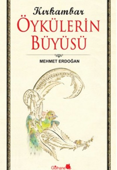 Kırkambar Öykülerin Büyüsü