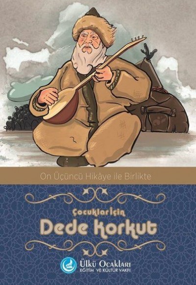 Çocuklar İçin Dede Korkut