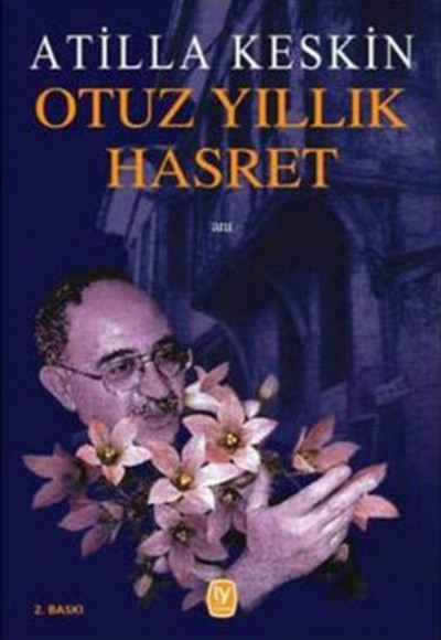 Otuz Yıllık Hasret