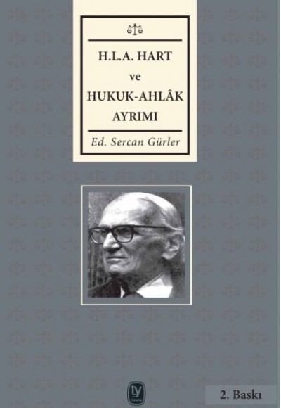 H. L. A Hart ve Hukuk - Ahlak Ayrımı