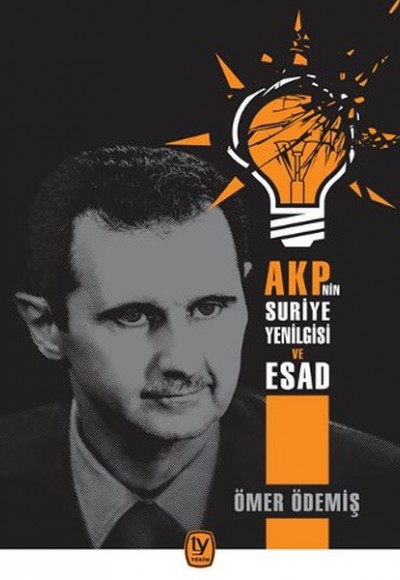 Akp'nin Suriye Yenilgisi ve Esad