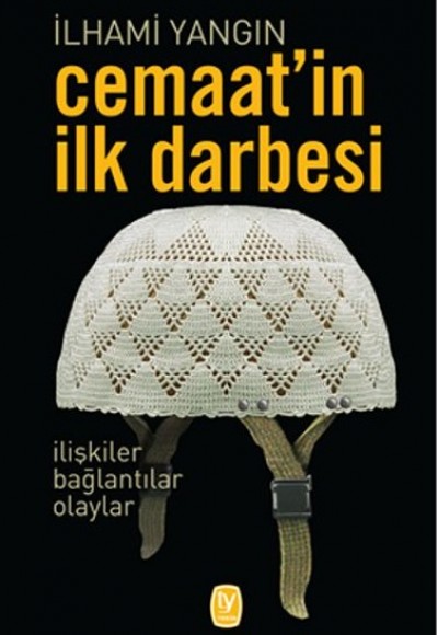 Cemaatin İlk Darbesi