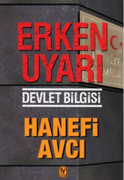 Erken Uyarı - Devlet Bilgisi