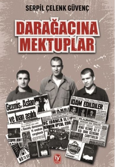 Darağacına Mektuplar