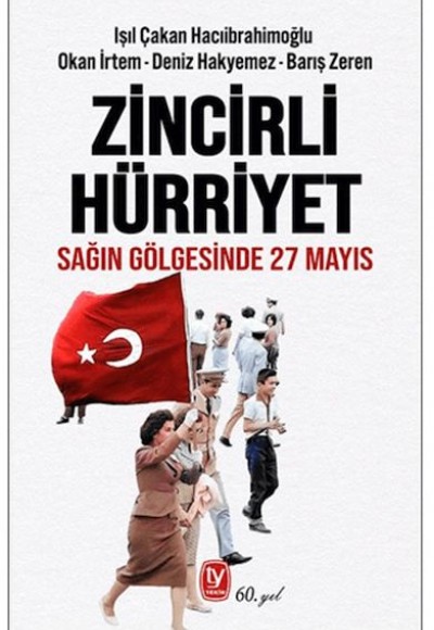 Zincirli Hürriyet Zincirli Hürriyet