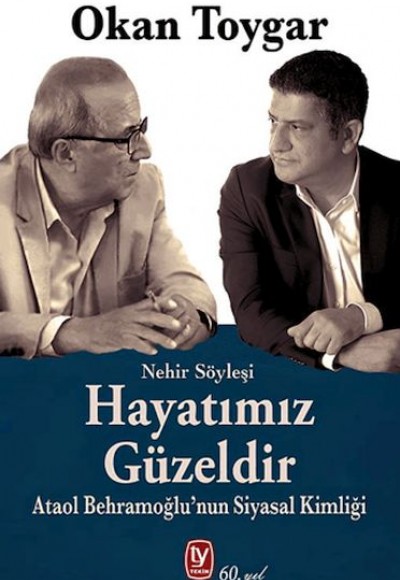 Hayatımız Güzeldir Hayatımız Güzeldir