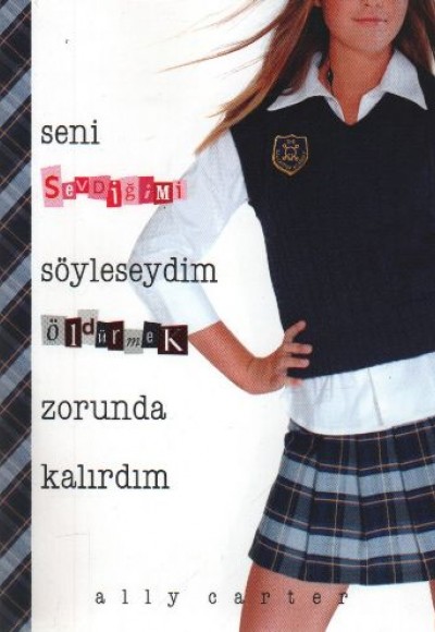 Seni Sevdiğimi Söyleseydim Öldürmek Zorunda Kalırdım