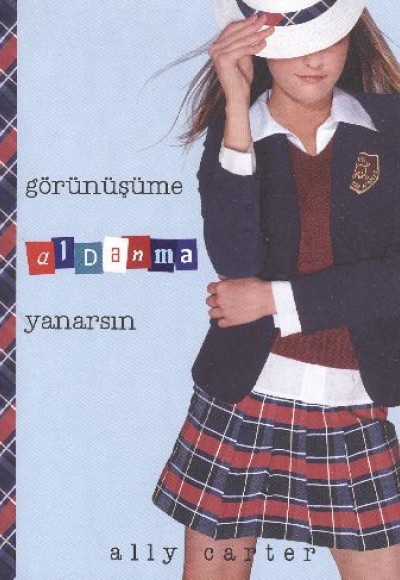 Görünüşüme Aldanma Yanarsın