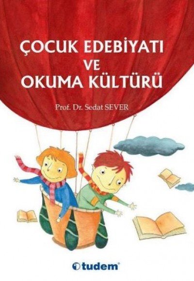 Çocuk Edebiyatı ve Okuma Kültürü