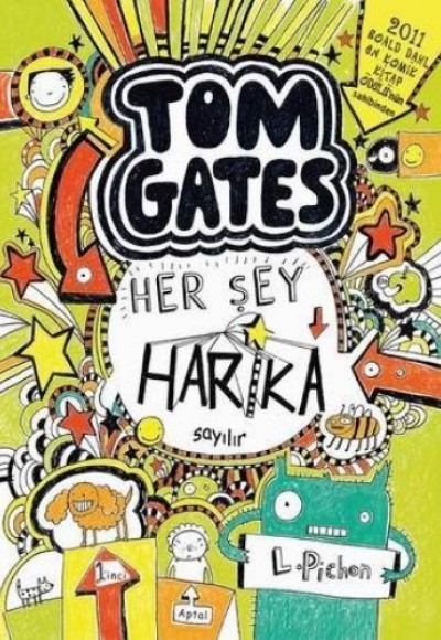 Tom Gates - Her Şey Harika Sayılır