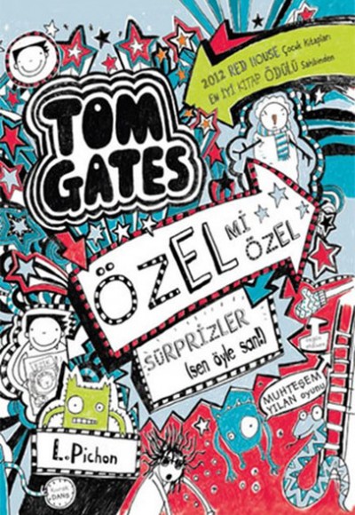 Tom Gates - Özel Mi Özel Sürprizler