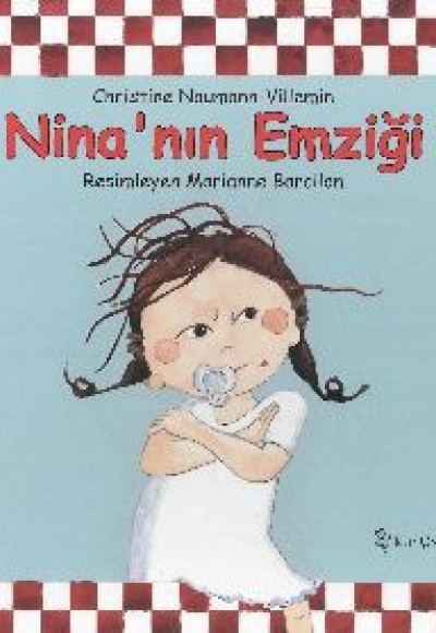 Nina'nın Emziği (Ciltli)