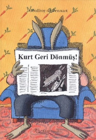 Kurt Geri Dönmüş! (Ciltli)