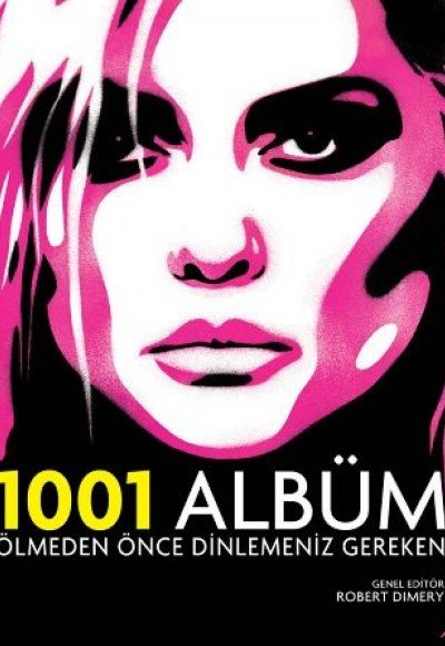 Ölmeden Önce Dinlemeniz Gereken 1001 Albüm