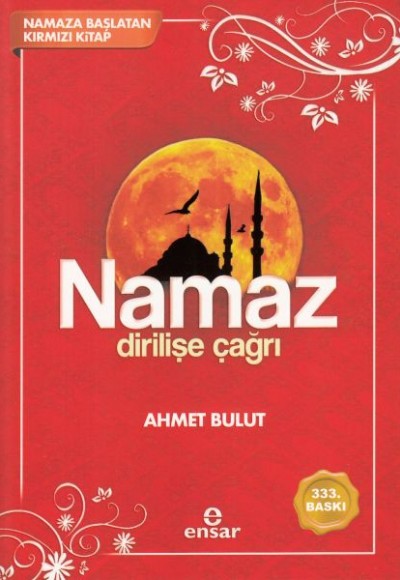 Namaz Dirilişe Çağrı