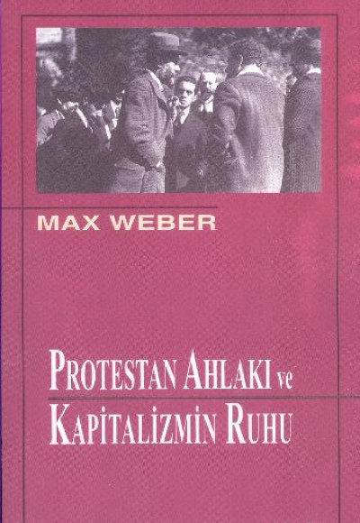 Protestan Ahlakı ve Kapitalizmin Ruhu