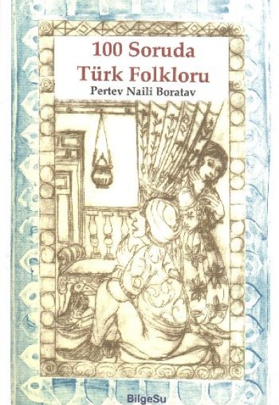 100 Soruda Türk Folkloru