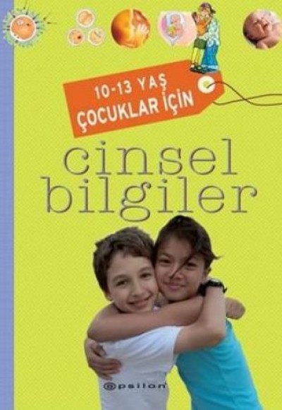 10-13 Yaş Çocuklar İçin Cinsel Bilgiler