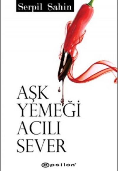 Aşk Yemeği Acılı Sever