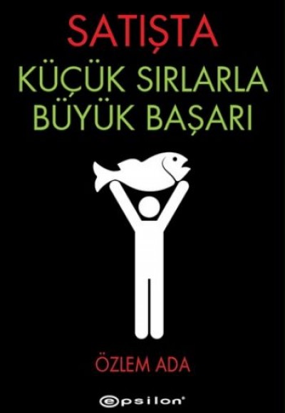 Satışta Küçük Sırlarla Büyük Başarı