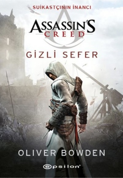 Assassin’s Creed  Suikastçının İnancı - Gizli Sefer