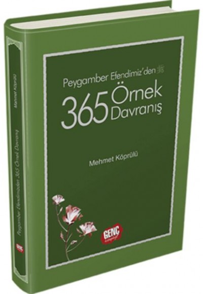 Peygamber Efendimizden 365 Örnek Davranış (Ciltli)