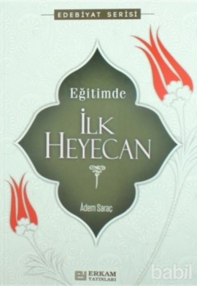 Eğitimde İlk Heyecan