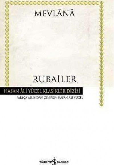 Rubailer Mevlana - Hasan Ali Yücel Klasikleri (Ciltli)