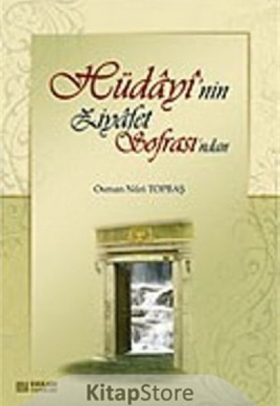 Hüdayi'nin Ziyafet Sofrası'ndan