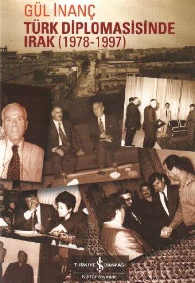 Türk Diplomasisinde Irak (1978-1997)