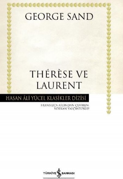 Thereseve Laurent - Hasan Ali Yücel Klasikleri (Ciltli)