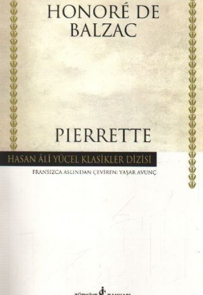 Pierrette - Hasan Ali Yücel Klasikleri (Ciltli)