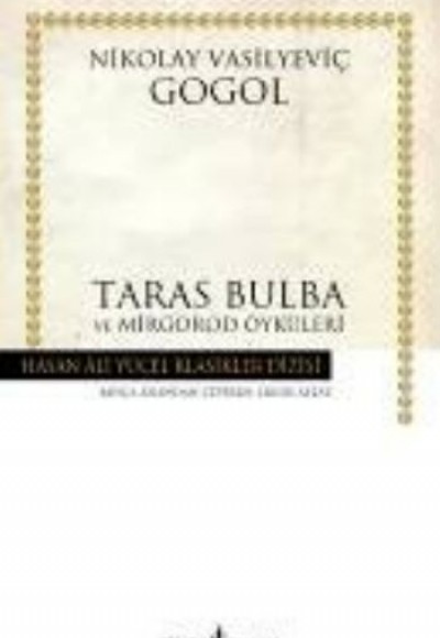 Taras Bulba - Hasan Ali Yücel Klasikleri (Ciltli)