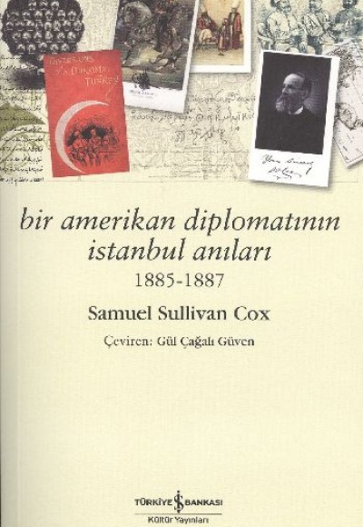 Bir Amerikan Diplomatının İstanbul Anıları 1885-1887