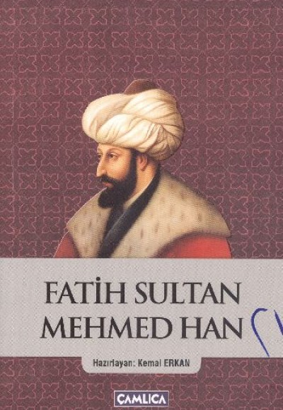 Fatih Sultan Mehmed Han