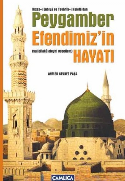 Peygamber Efendimiz'in Hayatı