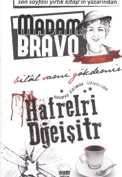 Madam Bravo-Harfleri Değiştir