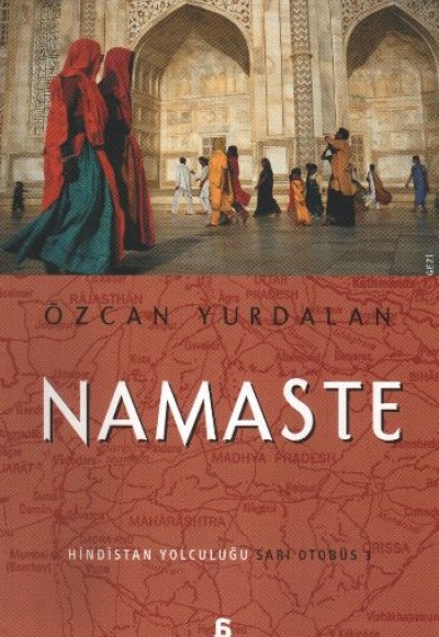 Namaste Hindistan Yolculuğu Sarı Otobüs