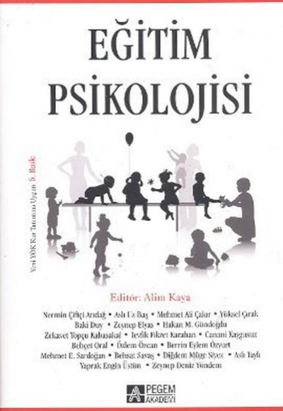 Eğitim Psikolojisi (Editör: Alim Kaya)