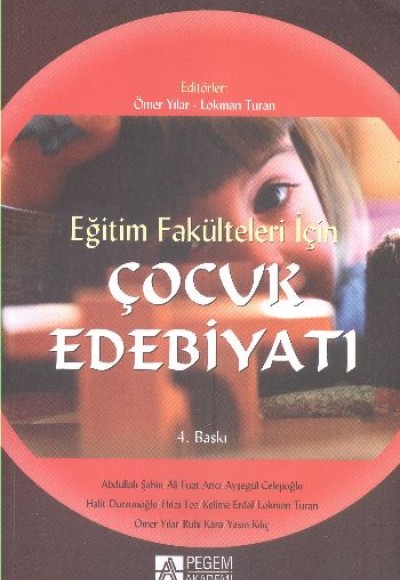 Çocuk Edebiyatı / Eğitim Fakülteleri İçin