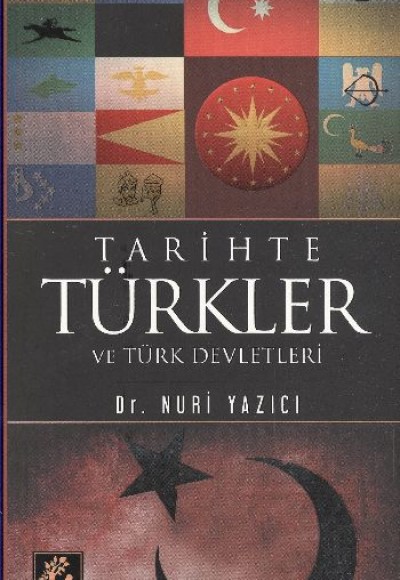 Tarihte Türkler ve Türk Devletleri