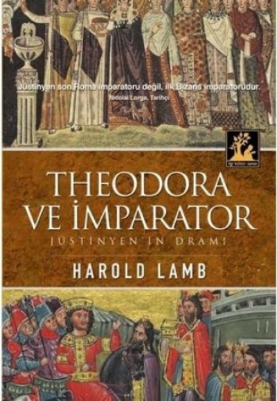Theodora ve İmparator  Jüstinyen'in Dramı