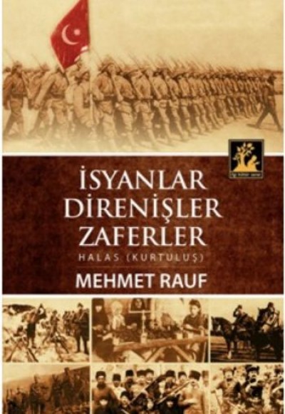 İsyanlar Direnişler Zaferler