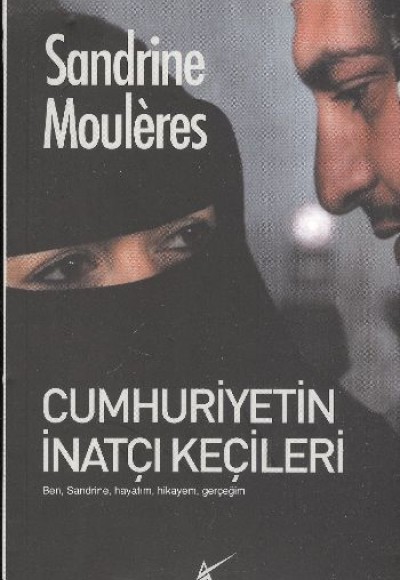 Cumhuriyetin İnatçı Keçileri