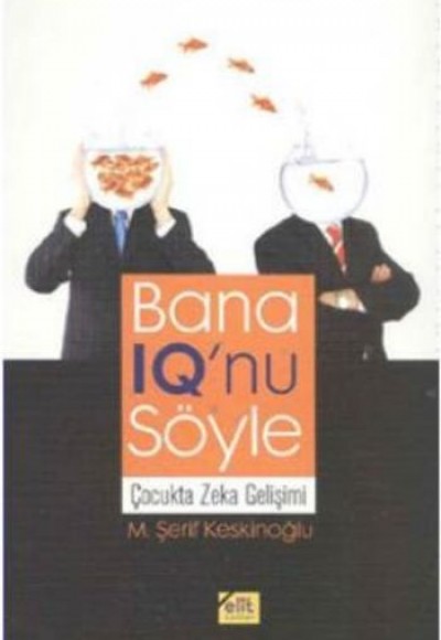 Bana IQ'nu Söyle  Çocukta Zeka Gelişimi