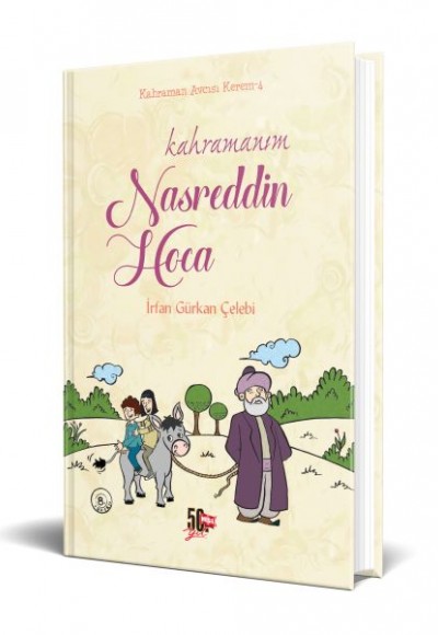 Kahramanım Nasreddin Hoca (Ciltli)