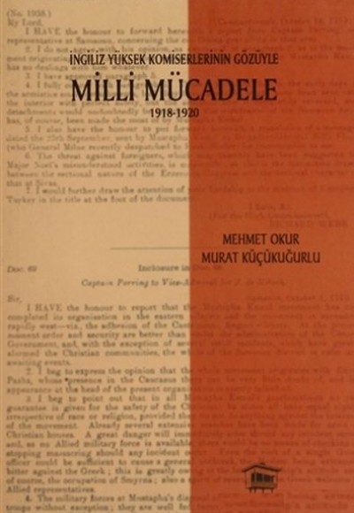 İngiliz Yüksek Komiselerinin Gözüyle Milli Mücadele 1918-1920